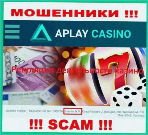 Оффшорный регулирующий орган: Авенто Н.В., только лишь пособничает internet обманщикам APlay Casino воровать