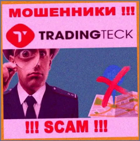 Доверие TradingTeck Com, увы, не вызывают, поскольку прячут информацию относительно собственной юрисдикции