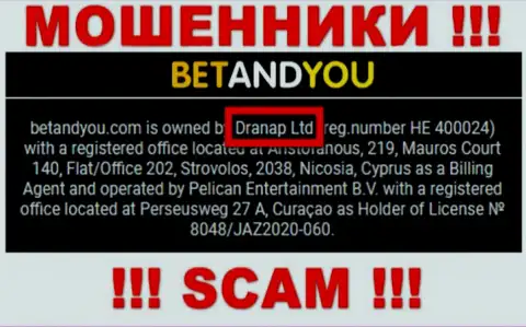 Махинаторы BetandYou Com не прячут свое юридическое лицо - это Дранап Лтд