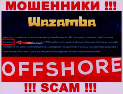На сайте Wazamba сказано, что они расположены в оффшоре на территории Кюрасао