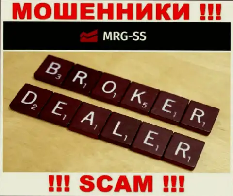 Broker это вид деятельности преступно действующей конторы MRG SS
