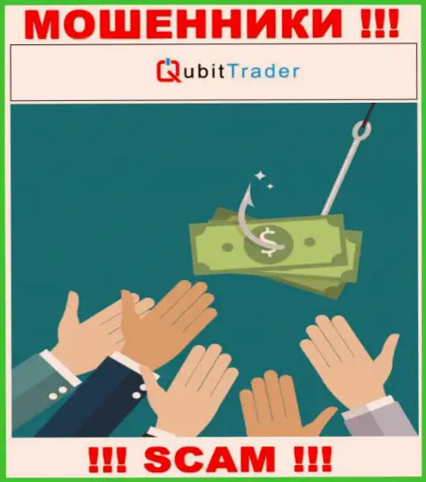 Когда интернет-мошенники Qubit Trader попытаются Вас склонить работать совместно, лучше не соглашаться