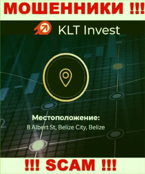 Невозможно забрать назад вложенные деньги у компании KLT Invest - они прячутся в офшоре по адресу: 8 Albert St, Belize City, Belize
