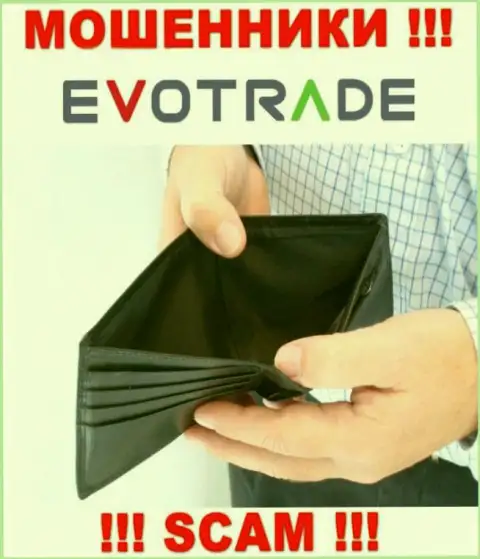 Не верьте в возможность заработать с мошенниками EvoTrade - это капкан для доверчивых людей