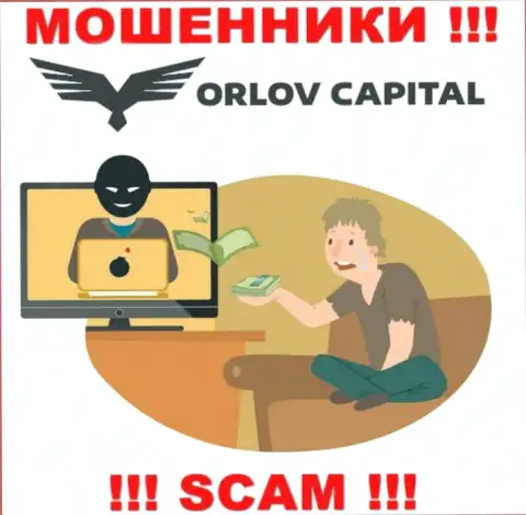 Рекомендуем избегать internet мошенников Орлов-Капитал Ком - обещают горы золота, а в конечном итоге сливают