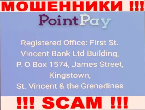 Оффшорный адрес PointPay - First St. Vincent Bank Ltd Building, P. O Box 1574, James Street, Kingstown, St. Vincent & the Grenadines, информация позаимствована с интернет-сервиса компании