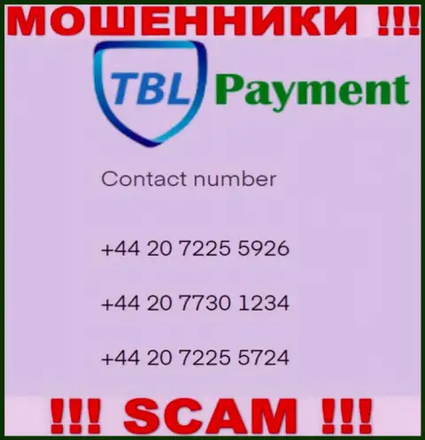 Мошенники из конторы TBL Payment, для развода наивных людей на финансовые средства, задействуют не один номер телефона