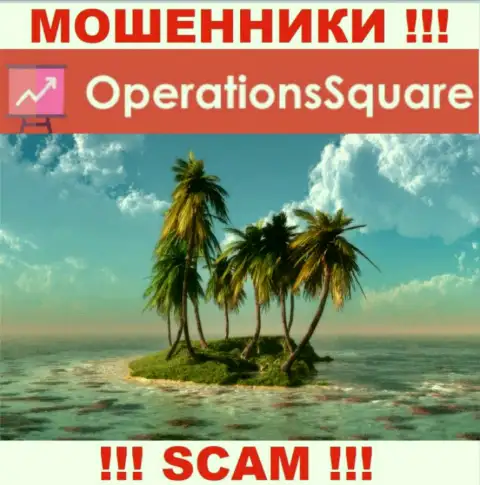 Не верьте OperationSquare - у них напрочь отсутствует инфа относительно юрисдикции их организации