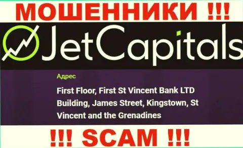Jet Capitals - это МОШЕННИКИ, скрылись в оффшорной зоне по адресу - First Floor, First St Vincent Bank LTD Building, James Street, Kingstown, St Vincent and the Grenadines