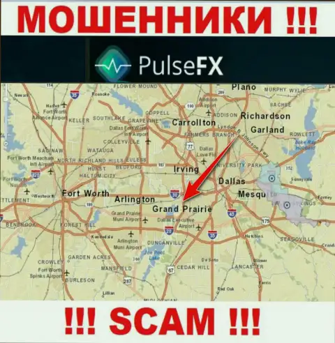 PulseFX - это противозаконно действующая организация, зарегистрированная в офшорной зоне на территории Grand Prairie, Texas