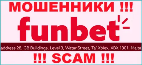 ЛОХОТРОНЩИКИ Fun Bet отжимают деньги клиентов, находясь в оффшоре по этому адресу - 28, GB Buildings, Level 3, Watar Street, Ta Xbiex, XBX 1301, Malta