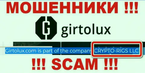 Гиртолюкс Ком - это интернет-мошенники, а управляет ими CRYPTO-RIGS LLC