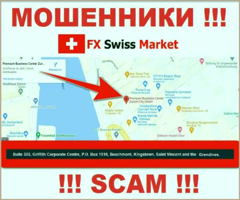 Организация FX-SwissMarket Com пишет на веб-сайте, что находятся они в оффшоре, по адресу: Люкс 305, Корпоративный Центр Гриффита, Кингстаун, Почтовый ящик 1510 Бичмонт Кингстаун, Сент-Винсент и Гренадины