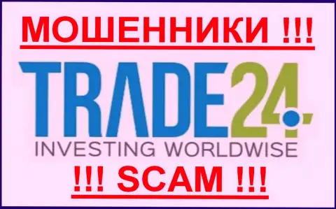 Trade24 - это КИДАЛЫ !!!