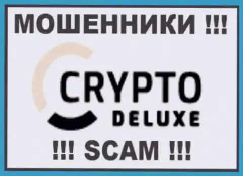 Crypto Deluxe - это ЖУЛИКИ ! SCAM !
