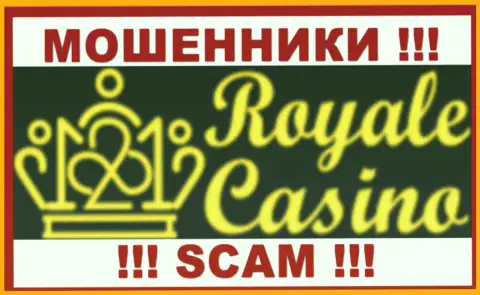 Royale Casino - это МОШЕННИКИ ! SCAM !!!